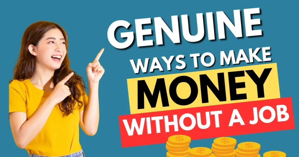 Genius Ways to Make Money Without a Job